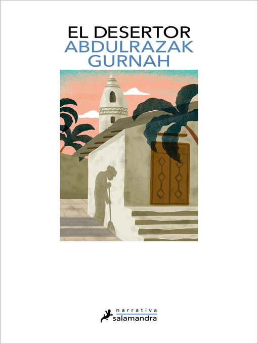 Title details for El desertor. Premio Nobel de Literatura 2021 by Abdulrazak Gurnah - Available